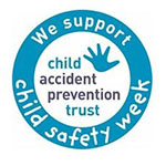 Child accident prevention trust. We support child safety week.